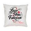 Възглавница за влюбени Love you forever, 30 см
